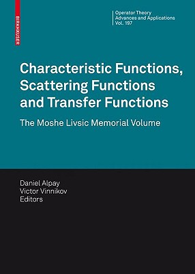 Characteristic Functions, Scattering Functions and Transfer Functions