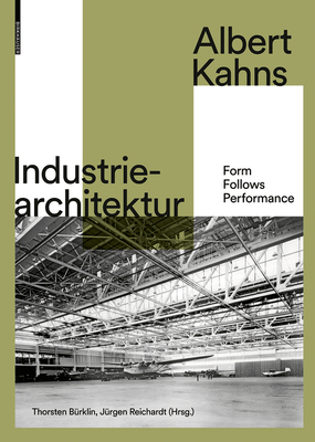 Albert Kahns Industriearchitektur