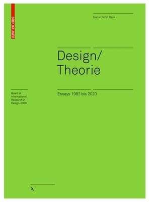 Design/Theorie - Essays 1982 bis 2020