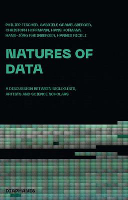 Natures of Data - A Discussion between Biologists, Artists and Science Scholars