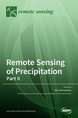 Remote Sensing of Precipitation