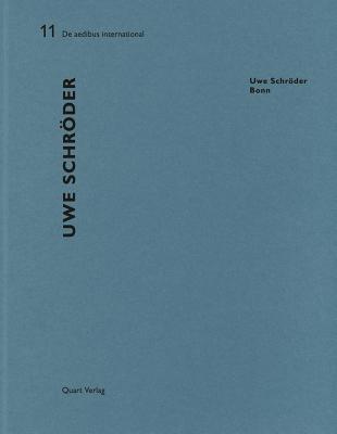 Uwe Schroder: De Aedibus International 11: English and German Text