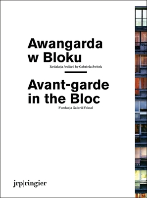 Avant-Garde in the Bloc