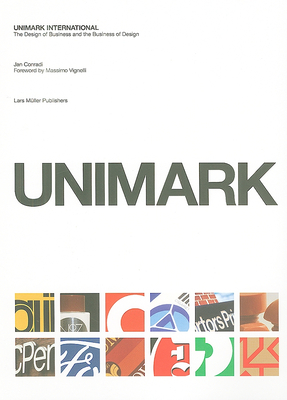 Unimark International: the Design of Business and the Business of Design