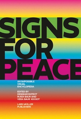 Signs for Peace: An Impossible Visual Encyclopedia