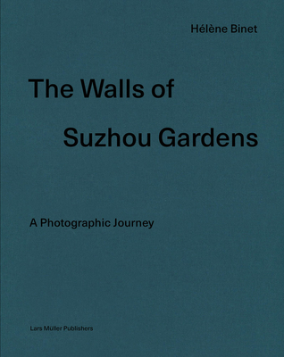 Walls of Suzhou Gardens: A Photographic Journey