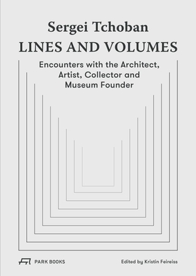 Sergei Tchoban - Lines and Volumes