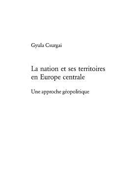 La nation et ses territoires en Europe centrale