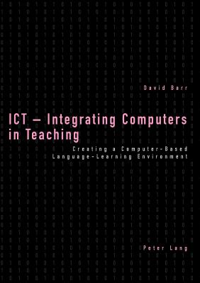 ICT - Integrating Computers in Teaching