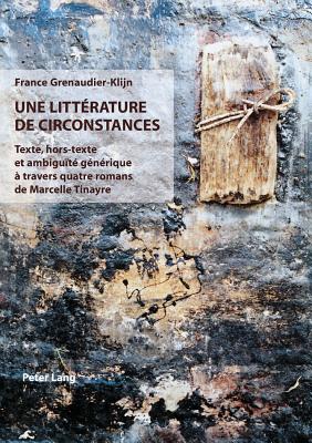 Une Litterature de Circonstances