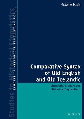 Comparative Syntax of Old English and Old Icelandic