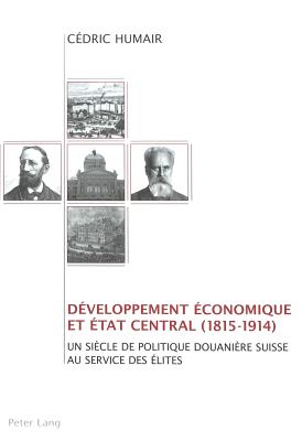 Developpement Economique Et Etat Central (1815-1914)