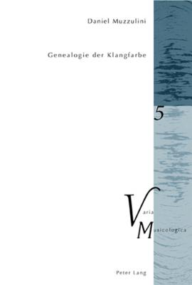 Genealogie der Klangfarbe