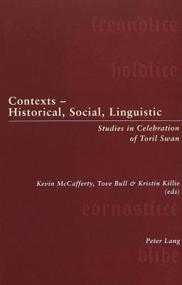 Contexts - Historical, Social, Linguistic