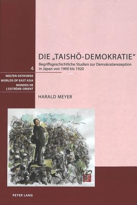 Die "Taish&#333;-Demokratie"