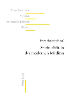 Spiritualitaet in Der Modernen Medizin