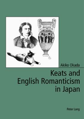 Keats and English Romanticism in Japan