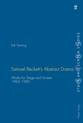 Samuel Beckett's Abstract Drama