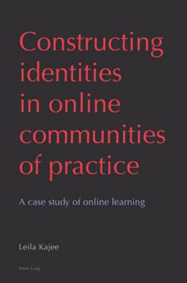 Constructing identities in online communities of practice