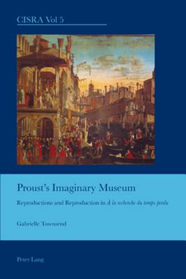 Proust's Imaginary Museum