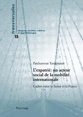 L'Expatrie Un Acteur Social de la Mobilite Internationale