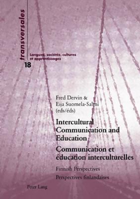 Intercultural Communication and Education- Communication et éducation interculturelles