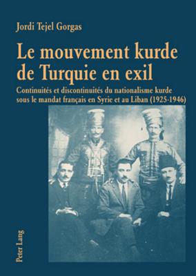 Le Mouvement Kurde de Turquie En Exil