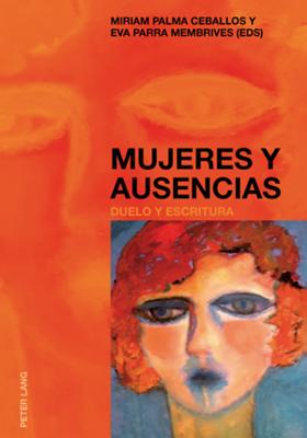 Mujeres Y Ausencias