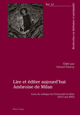 Lire et editer aujourd'hui Ambroise de Milan