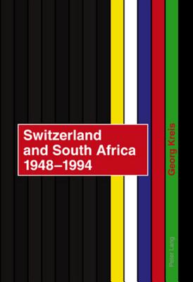 Switzerland and South Africa 1948-1994