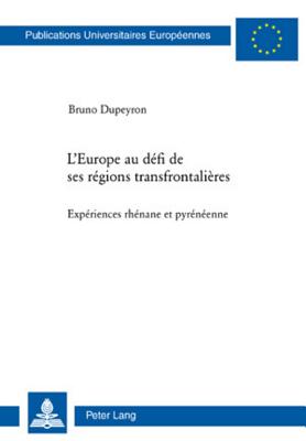 L'Europe au defi de ses regions transfrontalieres