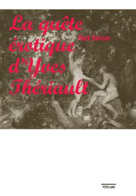 La quete erotique d'Yves Theriault