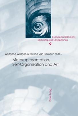 Metarepresentation, Self-Organization and Art