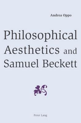 Philosophical Aesthetics and Samuel Beckett