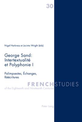 George Sand : Intertextualite et Polyphonie I