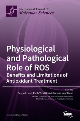 Physiological and Pathological Role of ROS