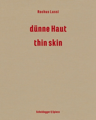 Rochus Lussi-Thin Skin