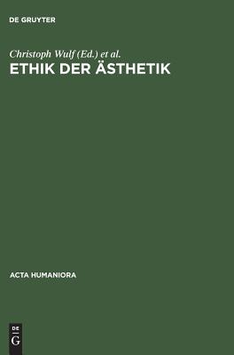 Ethik der Ästhetik