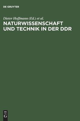 Naturwissenschaft und Technik in der DDR