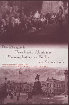 Königlich Preußische Akademie der Wissenschaften zu Berlin im Kaiserreich