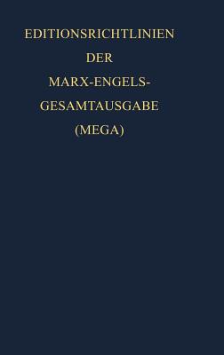 Editionsrichtlinien der Marx-Engels-Gesamtausgabe (MEGA)