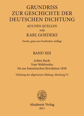 Achtes Buch: Vom Weltfrieden bis zur französischen Revolution 1830