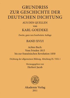 Achtes Buch: Vom Frieden 1815 bis zur französischen Revolution 1830