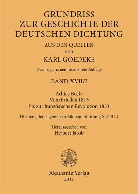 Achtes Buch: Vom Frieden 1815 bis zur französischen Revolution 1830