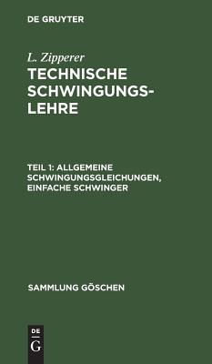 Allgemeine Schwingungsgleichungen, einfache Schwinger