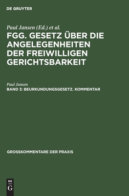 Beurkundungsgesetz. Kommentar