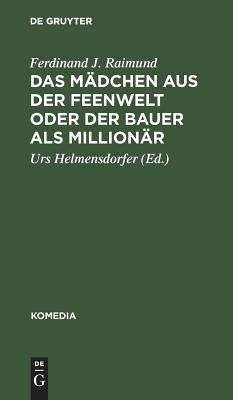 Mädchen aus der Feenwelt oder Der Bauer als Millionär