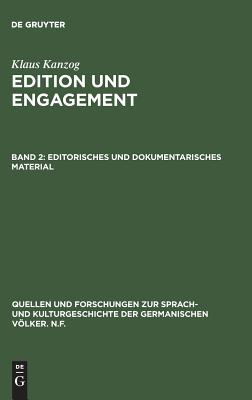 Editorisches Und Dokumentarisches Material