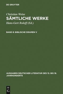Biblische Dramen V