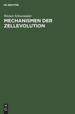 Mechanismen der Zellevolution